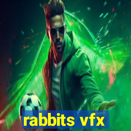 rabbits vfx